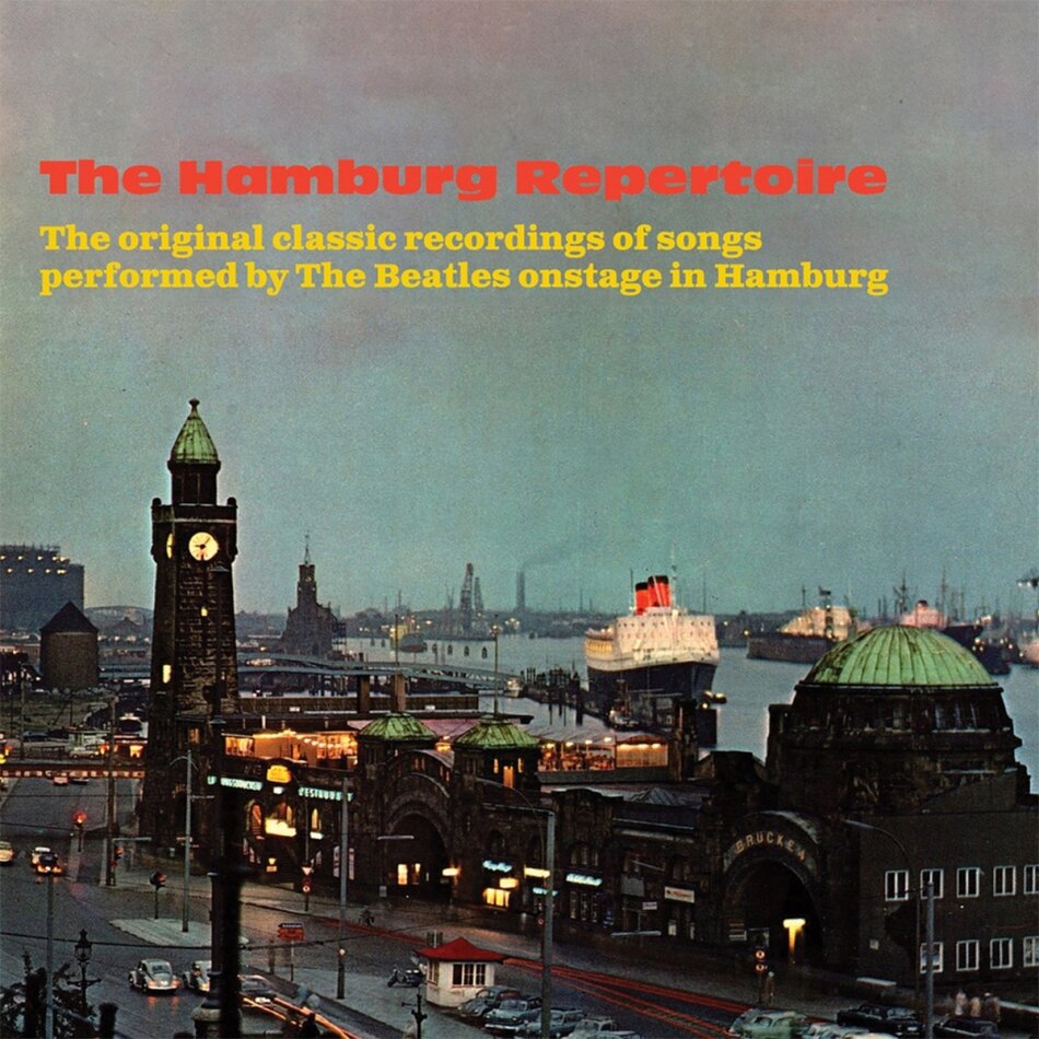 The Beatles - Hamburg Repertoire - The Original Classic Recordings Of - Songs Performed By The Beatles In Hamburg 2 CDs