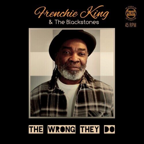 Frenchie King, Blackstones & Alvin Davis - Wrong They Do / They Do (Inst) 7" Single