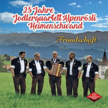 Jodlerquartett Alpenr&ouml;sli Heimenschwand - Fr&uuml;ndschaft/25 Jahre