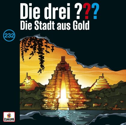 Die Drei ??? - Folge 232: Die Stadt aus Gold