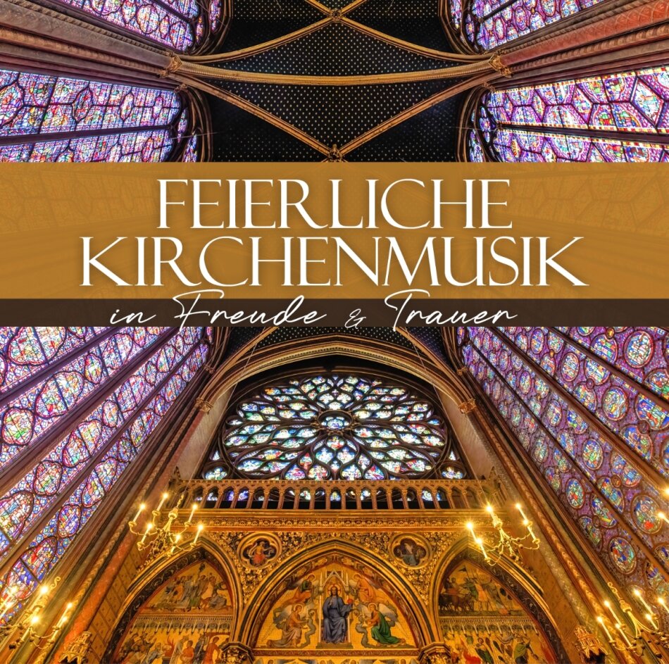 Feierliche Kirchenmusik - In Freude & Trauer 2025 Reissue