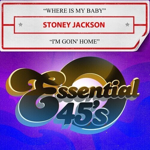 Stoney Jackson - Where Is My Baby / I'm Goin' Home Manufactured On Demand, CD Single
