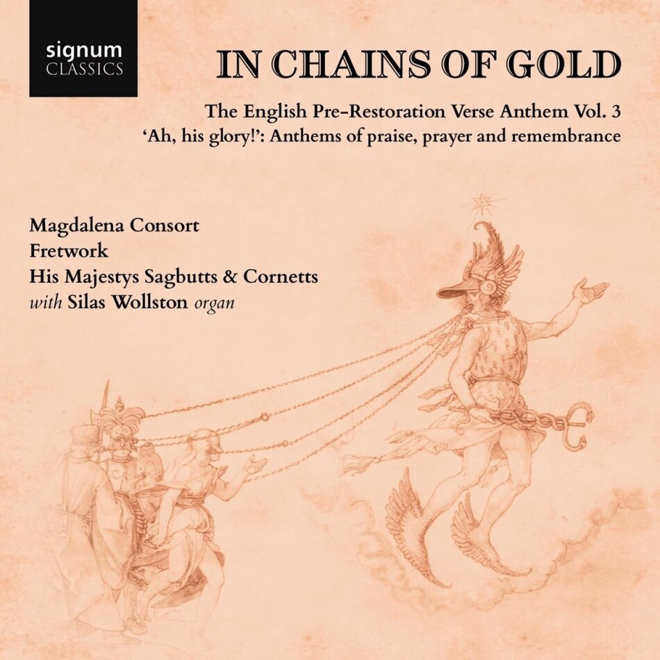 Magdalena Consort, Fretwork, His Majesties Sagbutts & Cornetts & Silas Wollston - In Chains Of Gold