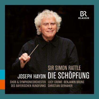 Lucy Crowe, Bavarian Radio Symphony Orchestra, Joseph Haydn (1732-1809) & Sir Simon Rattle - Creation (2 CDs)