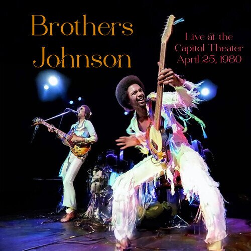 The Brothers Johnson - Live At The Capitol Theater April 25, 1980 2025 Reissue, Renaissance, Remastered, Colored, LP