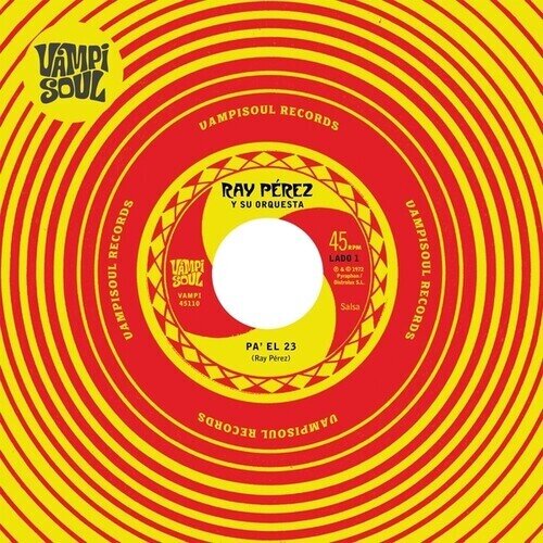 Su Orquesta & Ray Perez - Pa' El 23 / Muchacho Barrigon 7" Single