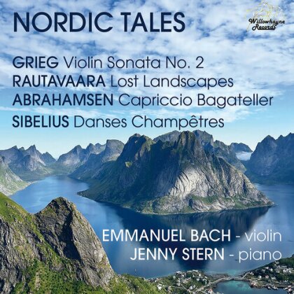 Edvard Grieg (1843-1907), Einojuhani Rautavaara (*1928), Hans Abrahamsen, Jean Sibelius (1865-1957), &hellip; - Nordic Tales