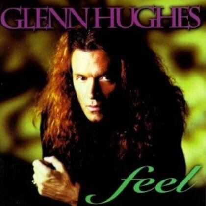 Glenn Hughes - Feel (2025 Reissue, Reissued Sounds, LP)