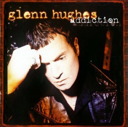 Glenn Hughes - Addiction (2025 Reissue, Reissued Sounds, LP)