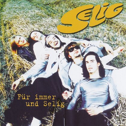 Selig - F&uuml;r Immer Und Selig - Best Of (2025 Reissue, Sony, 2 LPs)