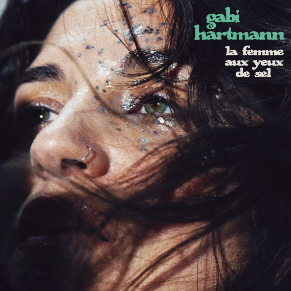 Gabi Hartmann - La femme aux yeux de sel
