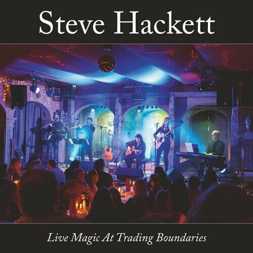 Steve Hackett - Live Magic At Trading Boundaries Jewelcase