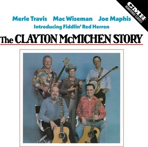 Merle Travis, Mac Wiseman & Joe Maphis - Clayton Mcmichen Story
