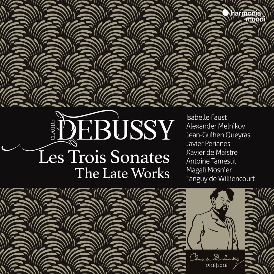 Claude Debussy (1862-1918) - Les Trois Sonates - The Late Works
