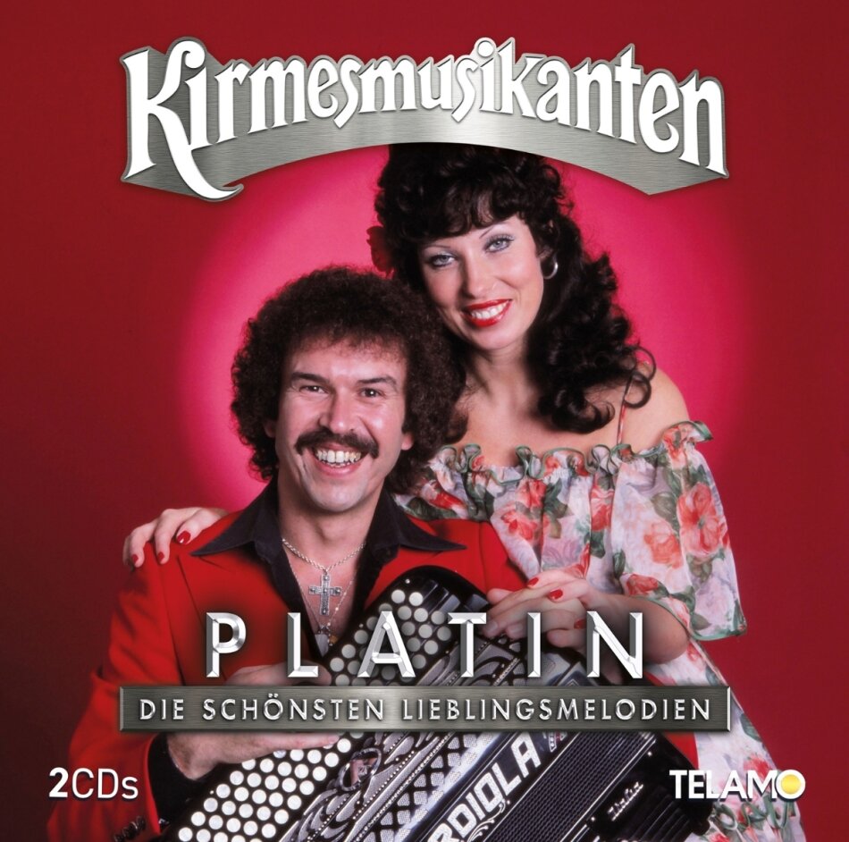 Die Kirmesmusikanten - Platin:Die schönsten Lieblingsmelodien 2 CDs
