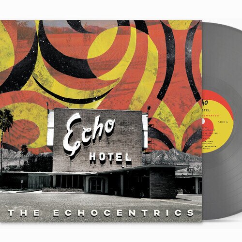 The Echocentrics - Echo Hotel 2025 Reissue, Remix, Version Remasterisée, Grey Vinyl, LP
