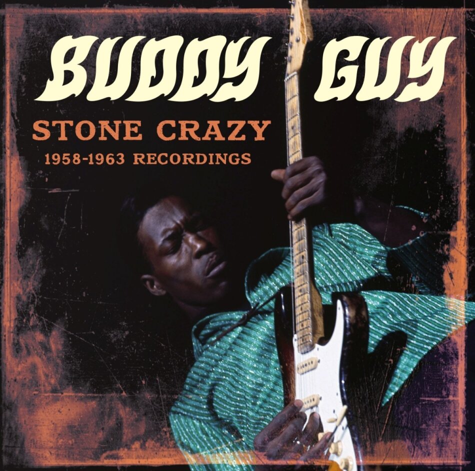 Buddy Guy - Stone Crazy 1958-1963 Recordings Hoo Doo Records, Limited Edition