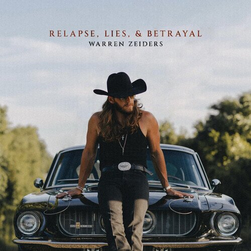 Warren Zeiders - Relapse Lies & Betrayal LP