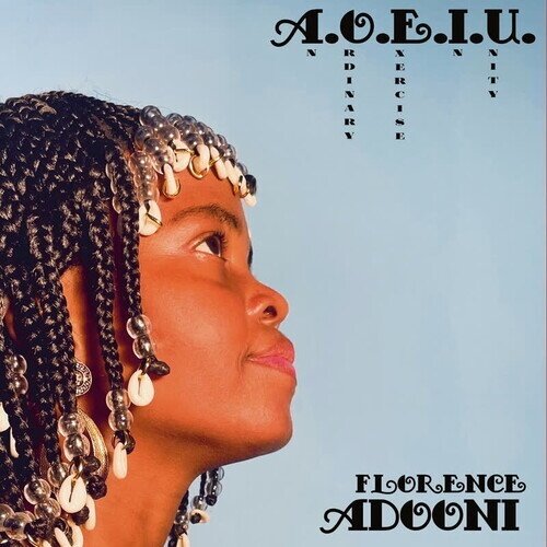 Florence Adooni - A.O.E.I.U. (An Ordinary Exercise In Unity) LP