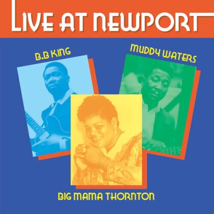 B.B. King, Muddy Waters & Willie Mae 'Big Mama' Thornton - Live At Newport 1984 (CD-R, Manufactured On Demand)