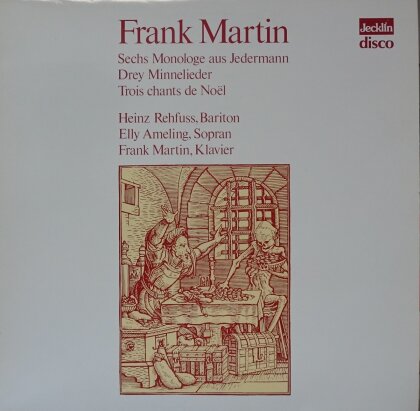 Frank Martin (1890-1974), Elly Ameling & Frank Martin (1890-1974) - Sechs Monologe aus Jedermann - Drey Minnelieder - (LP)