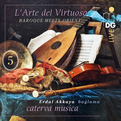 Erdal Akkaya & Caterva Musica - L'Arte del Vitruoso - Baroque Meets Orient