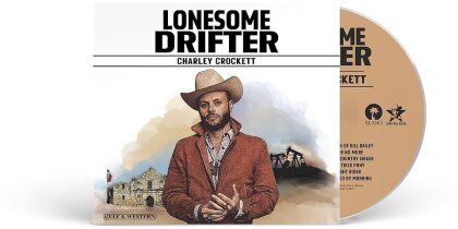 Charley Crockett - Lonesome Drifter