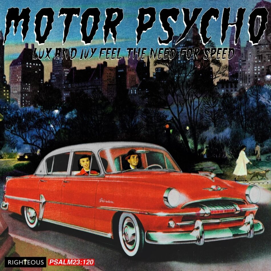 Motor Psycho: Lux & Ivy Feel The Need For Speed