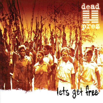 Dead Prez - Let's Get Free (2025 Reissue, 25th Anniversary Edition, 2 LPs)