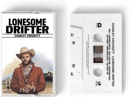 Charley Crockett - Lonesome Drifter