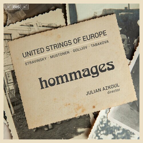 Julian Azkoul, United Strings of Europe, Osvaldo Golijov & Olli Mustonen (*1967) - Hommages Hybrid SACD