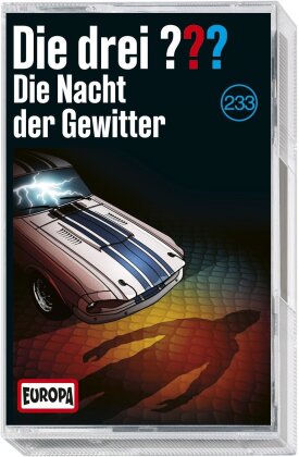 Die Drei ??? - Folge 233: Die Nacht der Gewitter