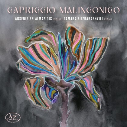 Alfred Schnittke (1934-1998), Maurice Ravel (1875-1937), Gabriel Faur&eacute; (1845-1924), Arsenis Selalmazidis & Tamara Elizabarashvili - Capriccio Malinconico - Works For Violin & Piano