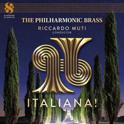 The Philharmonic Brass & Riccardo Muti - Italiana!