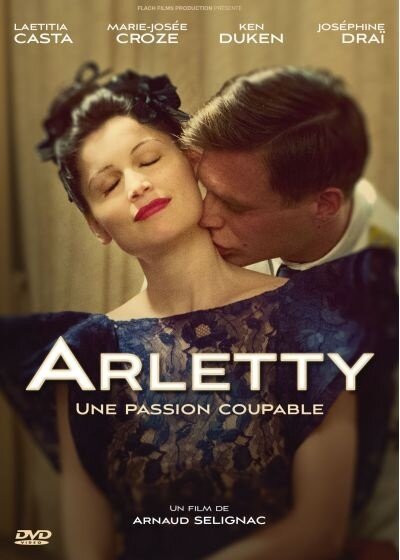 Arletty, une passion coupable (2015)