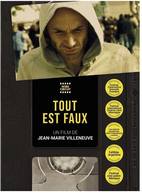Tout est faux (2014) Hors Circuit