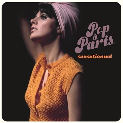 Pop à Paris - Sensationnel 2 LPs