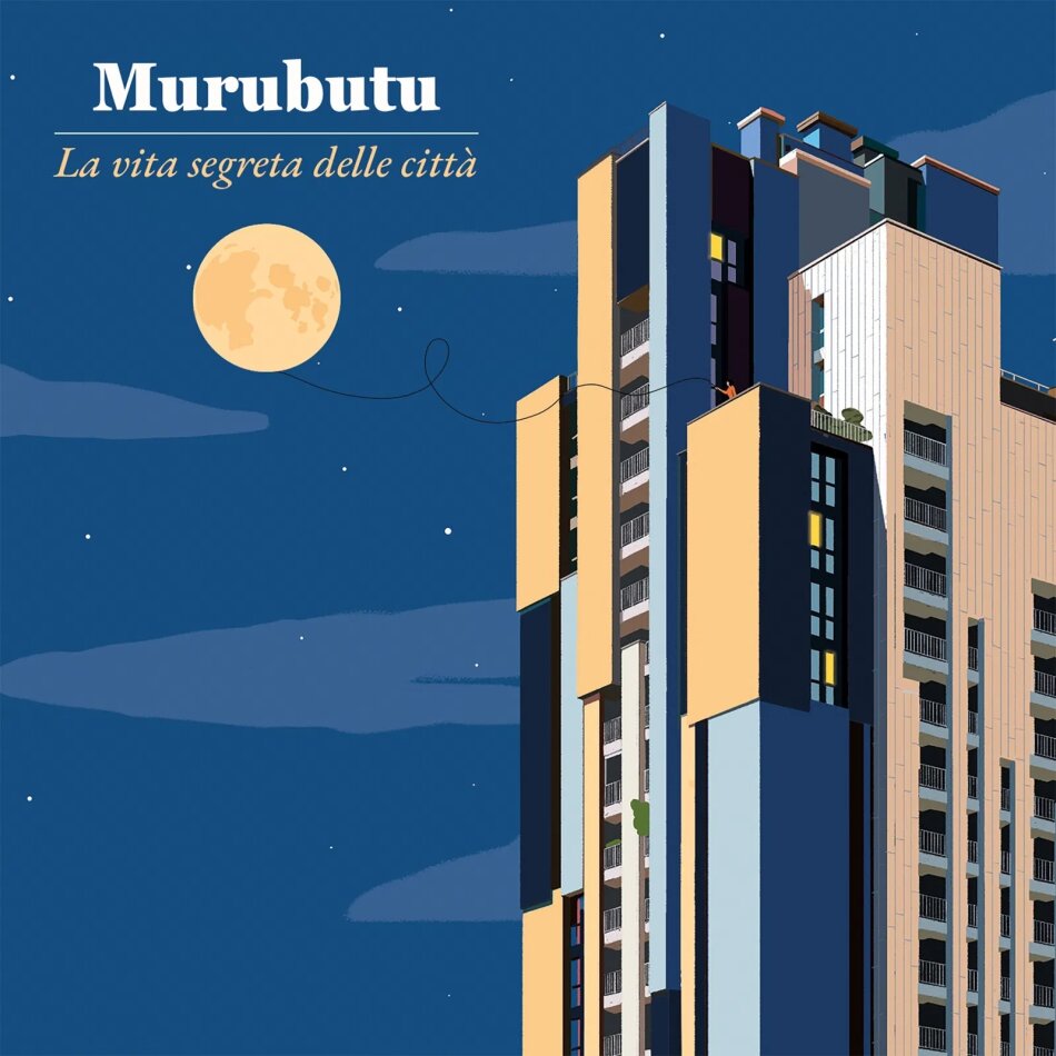 Murubutu - La Vita Segreta Delle Citta