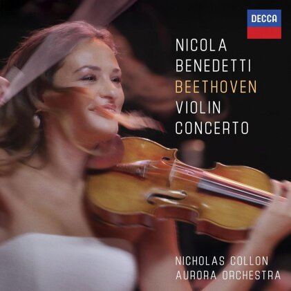 Ludwig van Beethoven (1770-1827), Nicola Benedetti & Aurora Orchestra - Violin Concerto