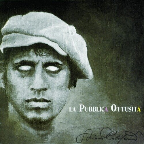Adriano Celentano - La Pubblica Ottusità 2025 Reissue, LP