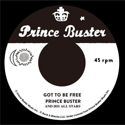 Prince Buster - Got To Be Free / Black Soul 7" Single
