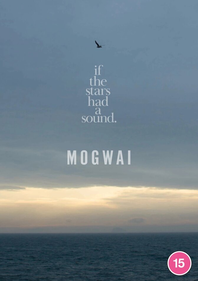 Mogwai: If the Stars Had a Sound (2024)