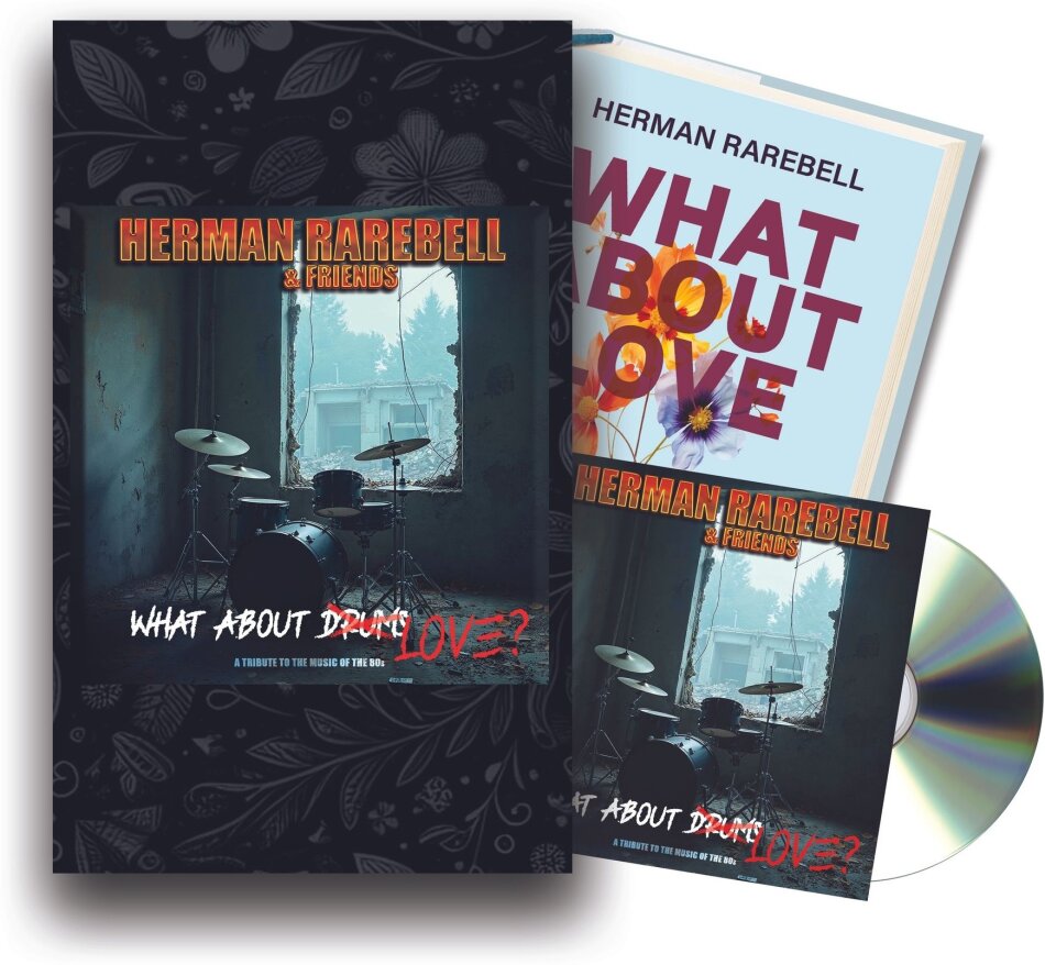 Herman Rarebell (Ex-Scorpions) & & Friends - What About Love Deluxe Edition, CD + Buch
