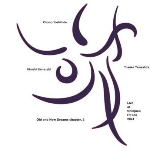 Yoshihide Otomo - Old & New Dreams Chapter 2 Japan Edition