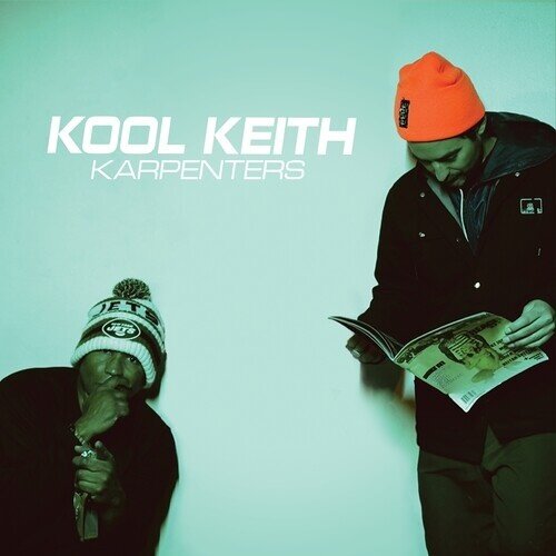 Kool Keith - Karpenters