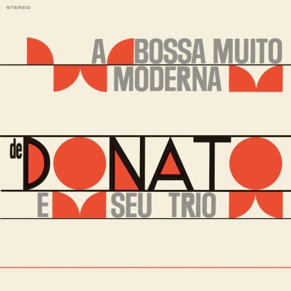 Joao Donato - Bossa Muito Moderna (2025 Reissue, Bonustracks, Limited Edition, LP)