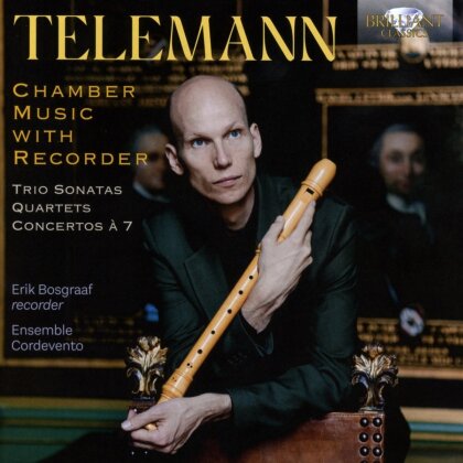 Georg Philipp Telemann (1681-1767), Erik Bosgraaf & Ensemble Cordevento - Chamber Music With Recorder - Trio Sonatas, Quartets, Concertos &auml; 7 (2 CD)