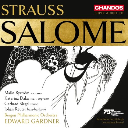 Bergen Philharmonic Orchestra, Richard Strauss (1864-1949), Edward Gardner, Malin Bystr&ouml;m, &hellip; - Salome