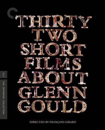 Thirty Two Short Films About Glenn Gould (1993) (Criterion Collection, Restaurierte Fassung, Special Edition)