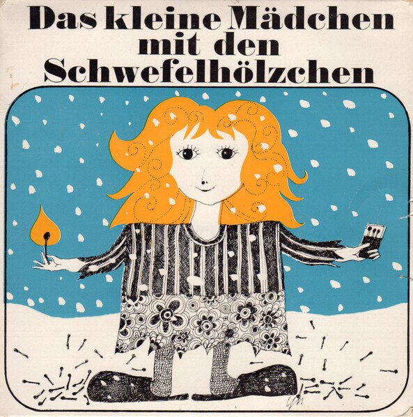 Armin Schibler, Theo Hug, Kammerensemble von Radio Bern & Hans Christian Andersen (1805-1875) - Das kleine Mädchen mit den Schwefelhölzern 7" Single